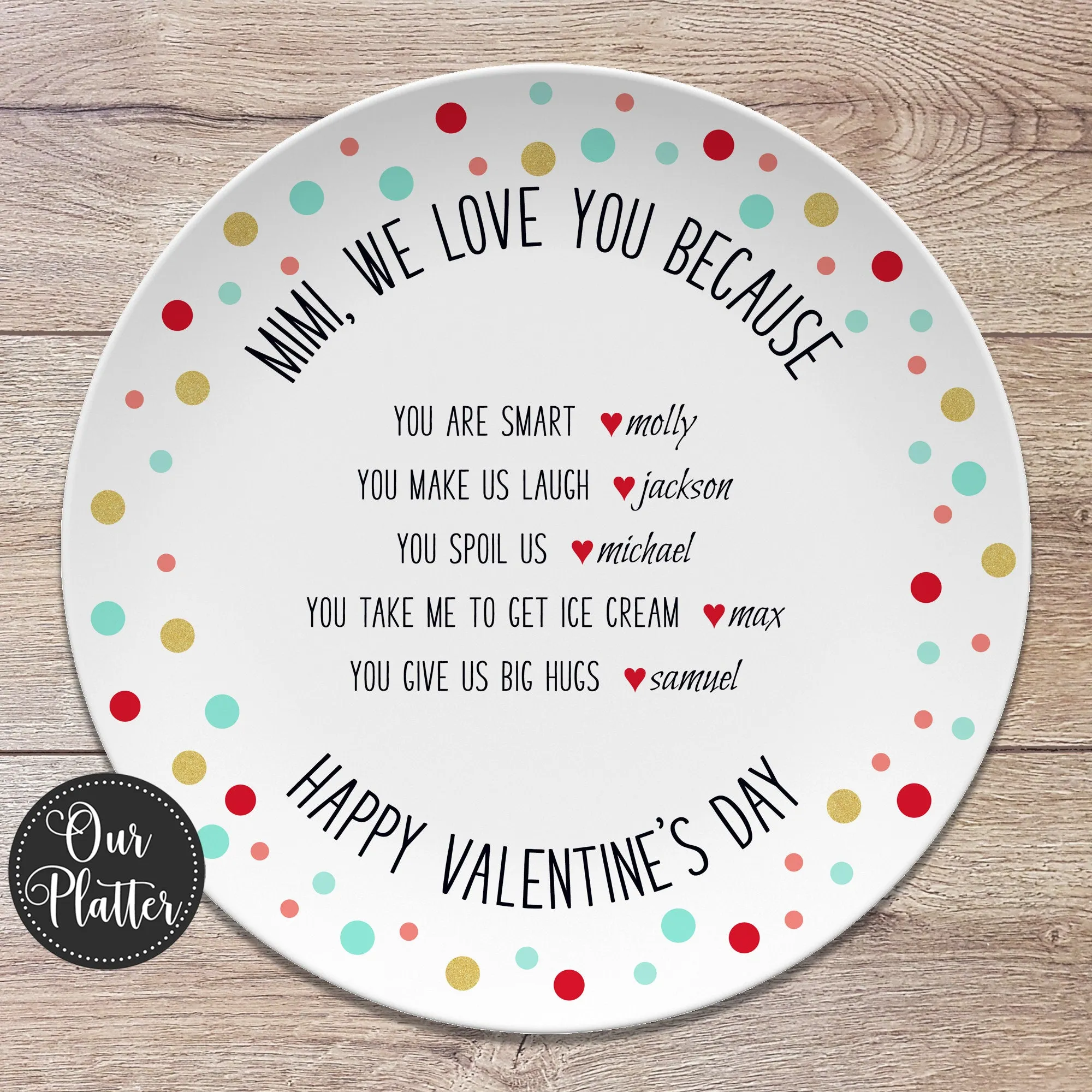 Custom We Love You Because Personalized Plates