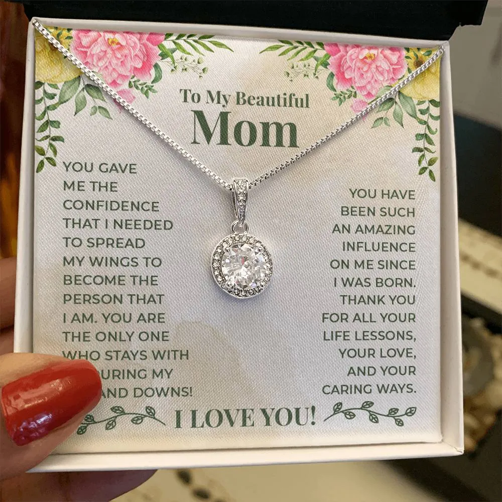 To My Beautiful Mom Necklace, You Give Me the Confidence That I Needed