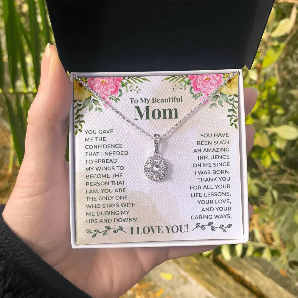 To My Beautiful Mom Necklace, You Give Me the Confidence That I Needed