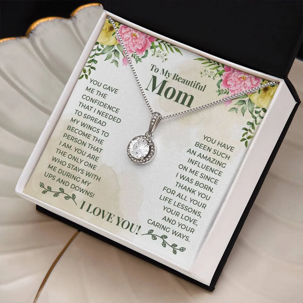 To My Beautiful Mom Necklace, You Give Me the Confidence That I Needed